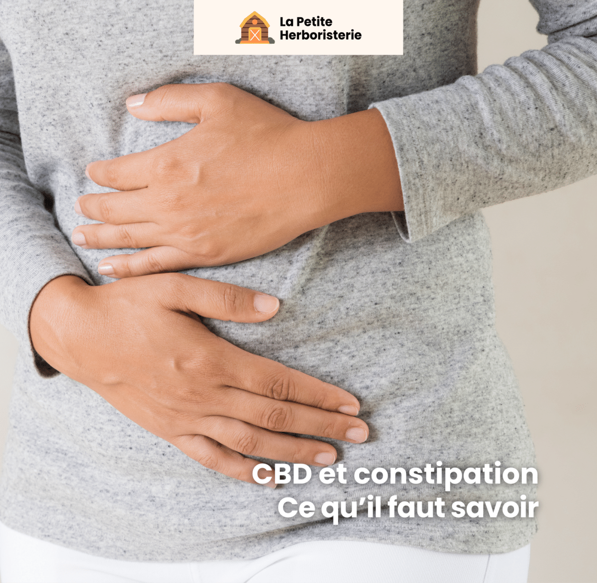 CBD et constipation ce qu'il faut savoir