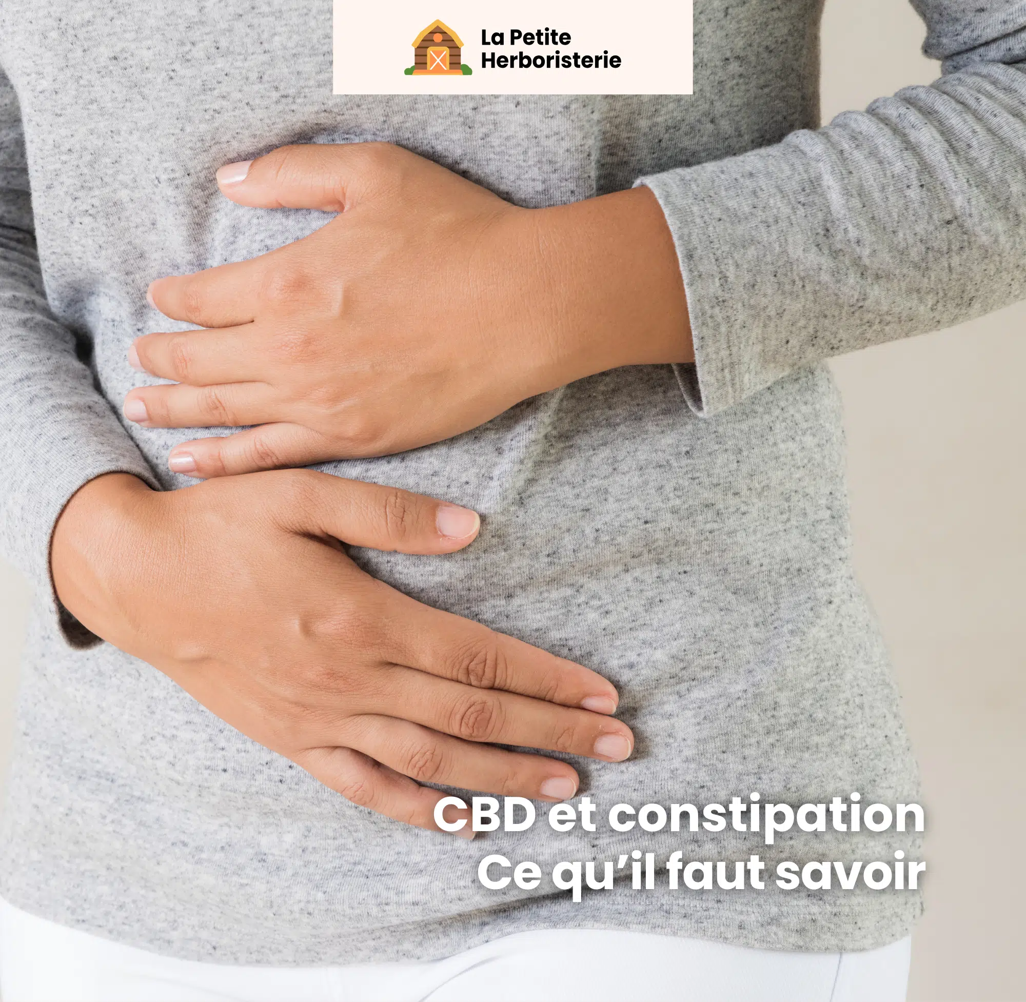 CBD et constipation ce qu'il faut savoir