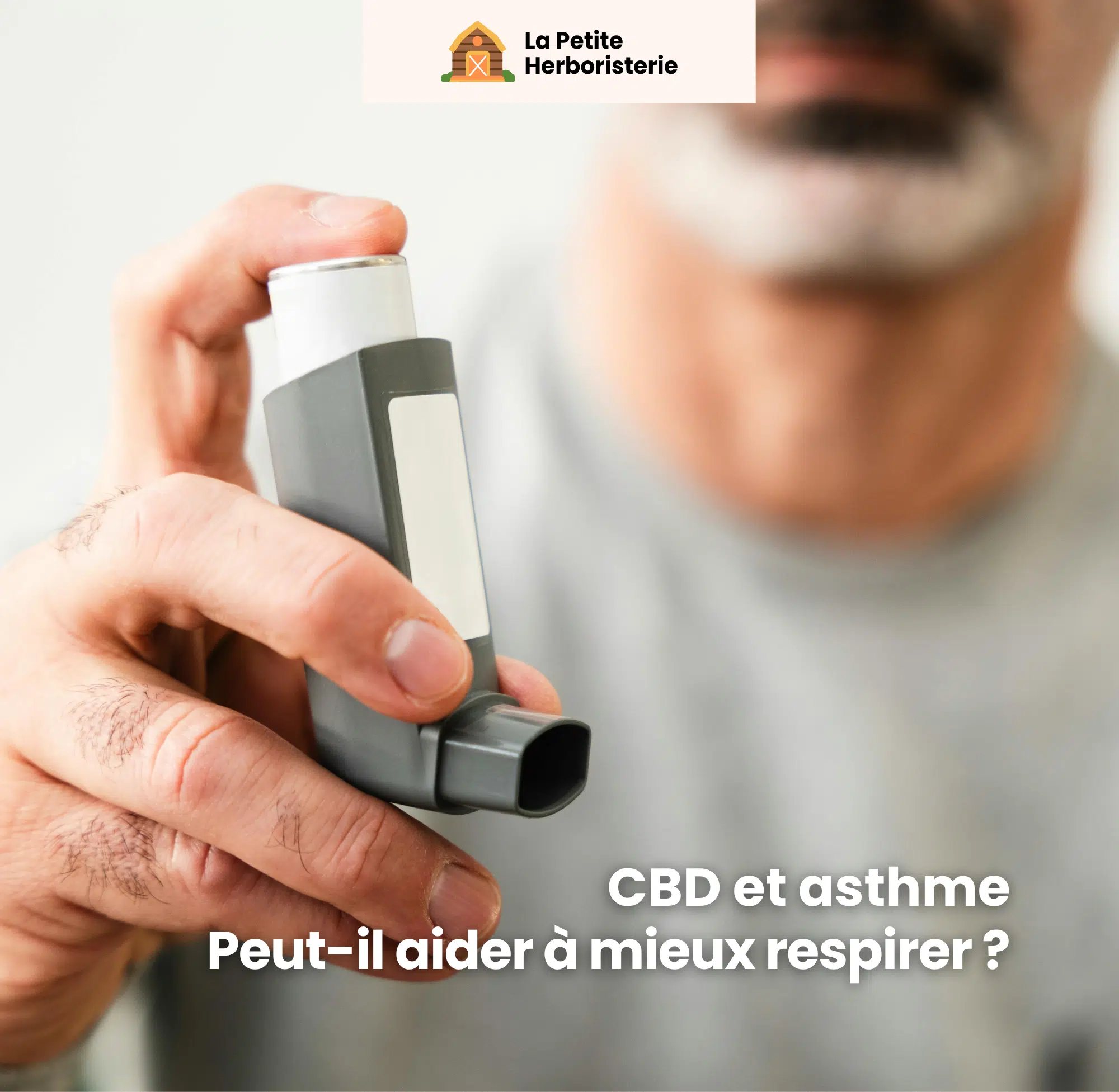 CBD et asthme, une aide naturelle pour mieux respirer