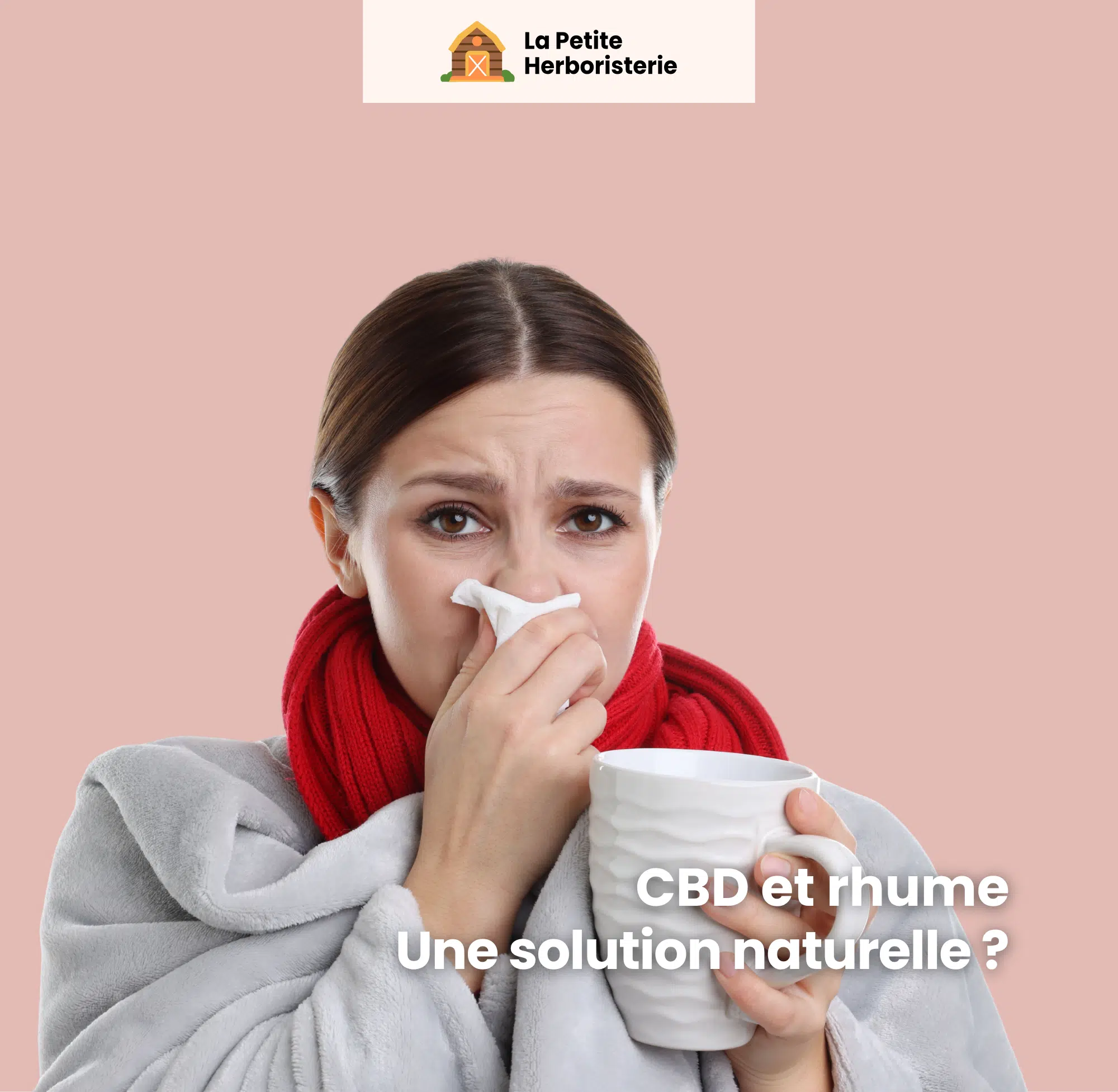CBD pour le rhume est-ce une aide naturelle