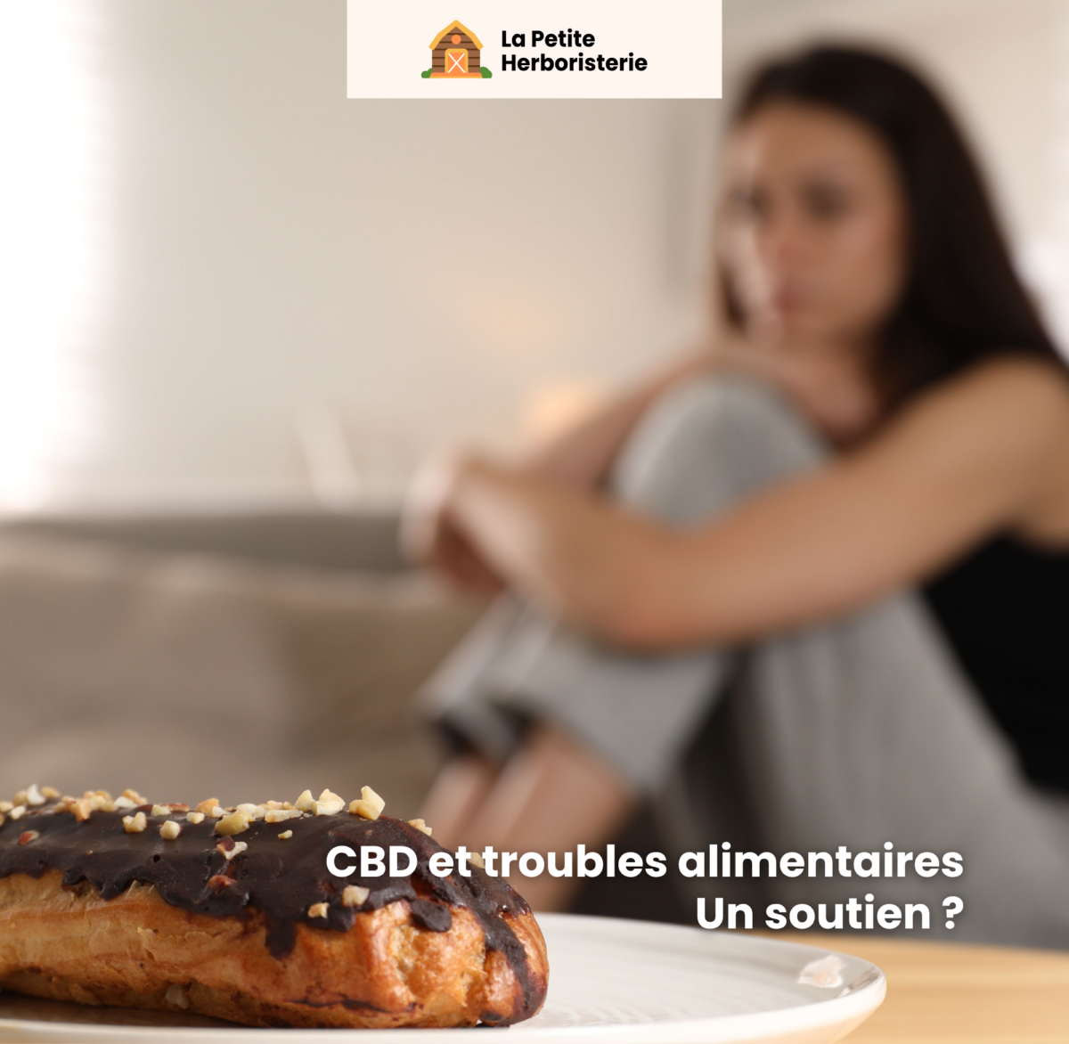 CBD troubles alimentaires boulimie anorexie