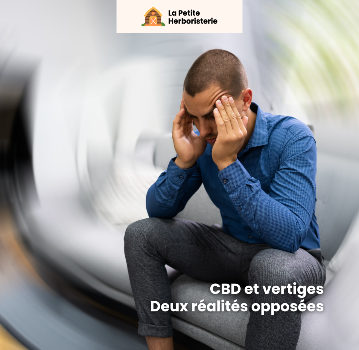 CBD vertiges tête qui tourne étourdissements